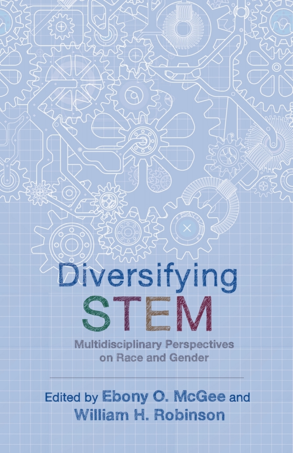 Diversifying STEM Multidisciplinary Perspectives on Race and Gender - (PDF/EPUB Version)