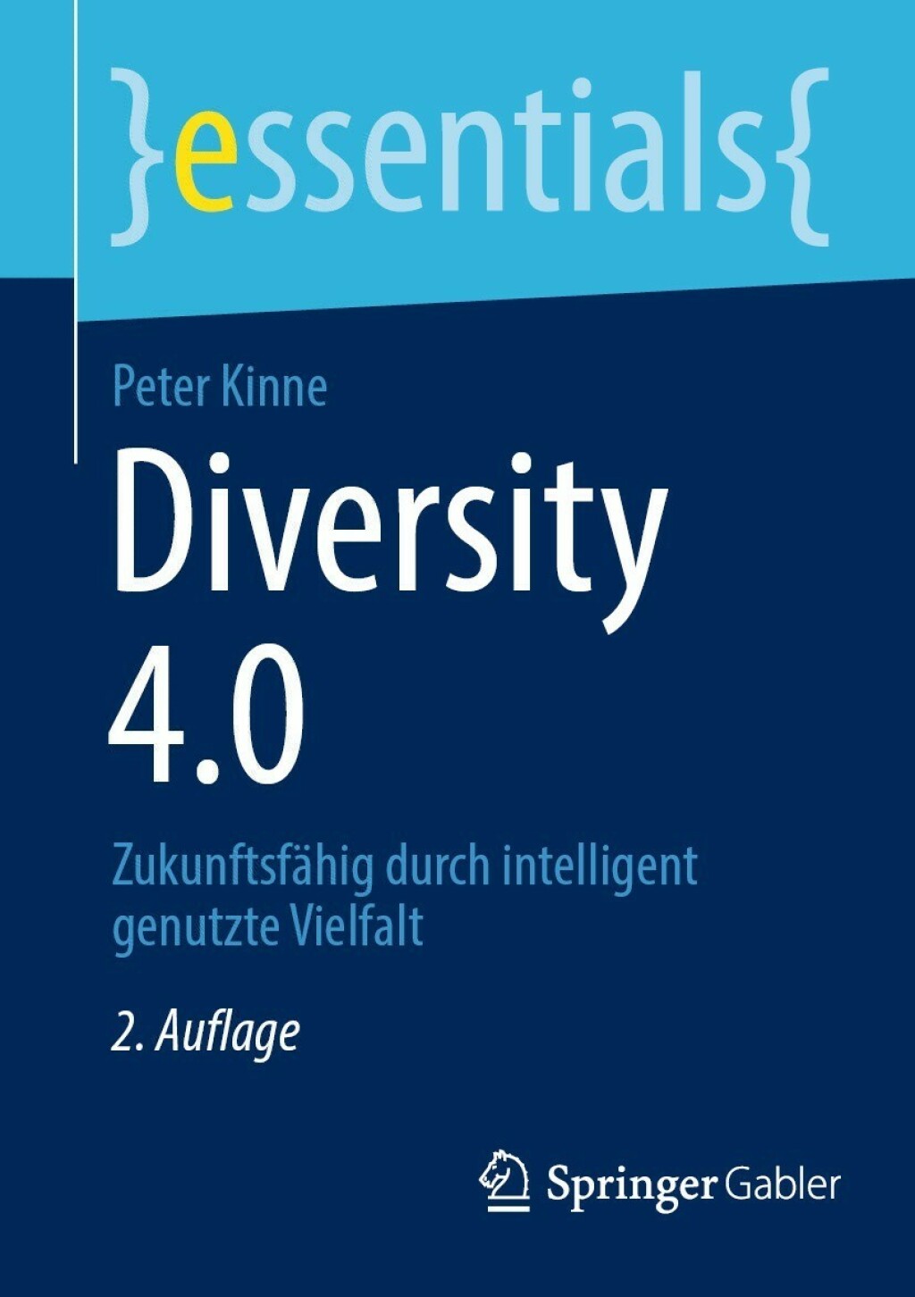 Diversity 4.0 ZukunftsfÃ¤hig durch intelligent genutzte Vielfalt 2nd Edition - (PDF/EPUB Version)