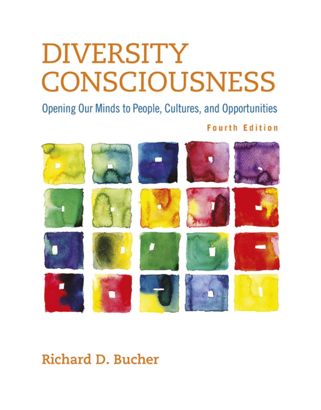 Diversity Consciousness: Opening Our Minds to People, Cultures, and Opportunities (Pearson+) 4th Edition â€“ PDF/EPUB Version Downloadable