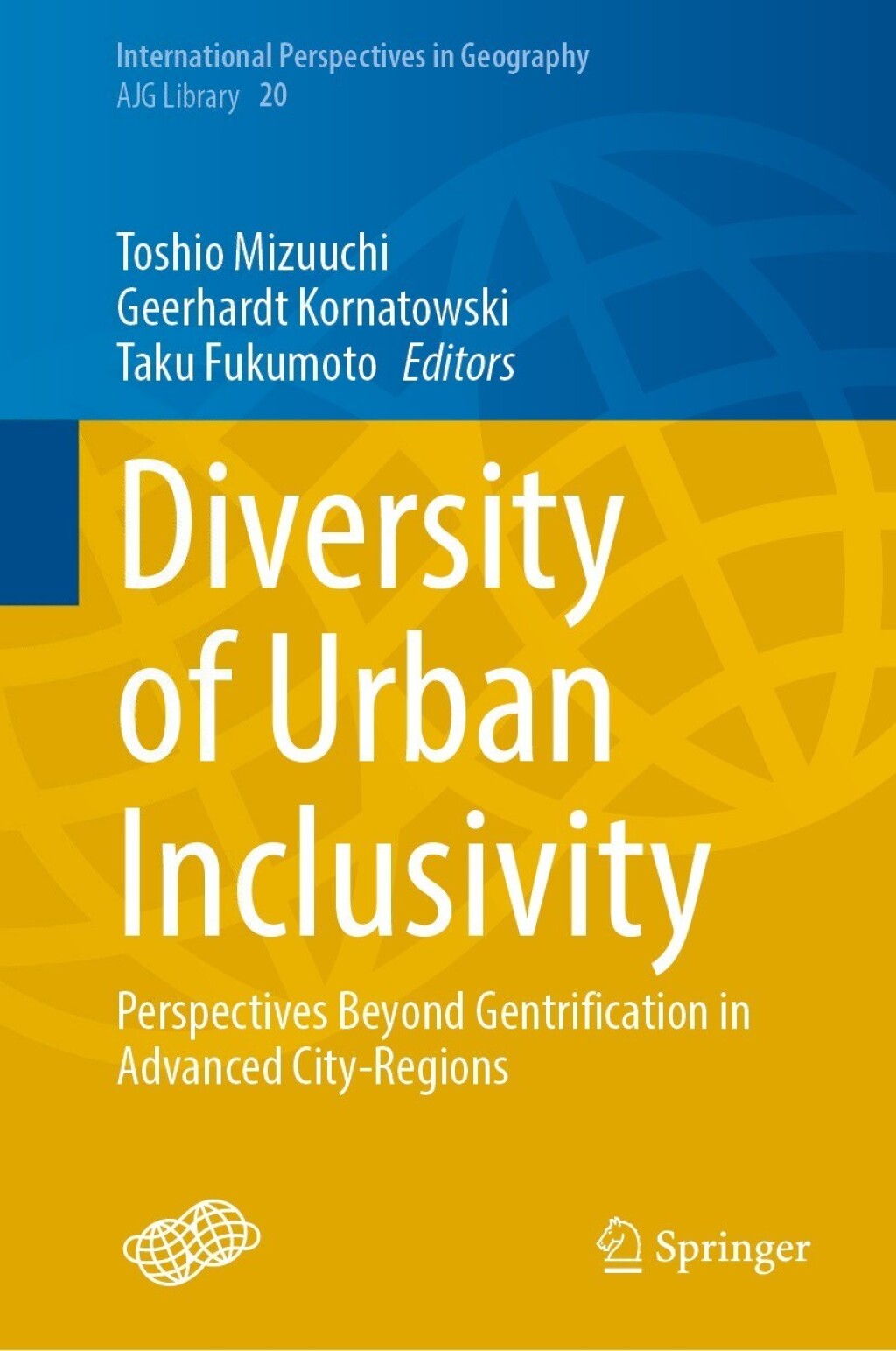 Diversity of Urban Inclusivity Perspectives Beyond Gentrification in ...