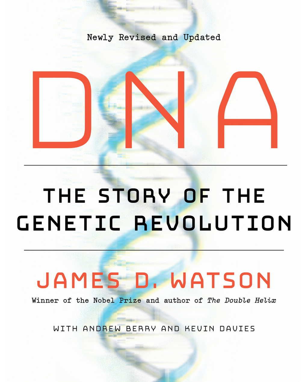 DNA The Story of the Genetic Revolution - (PDF/EPUB Version)