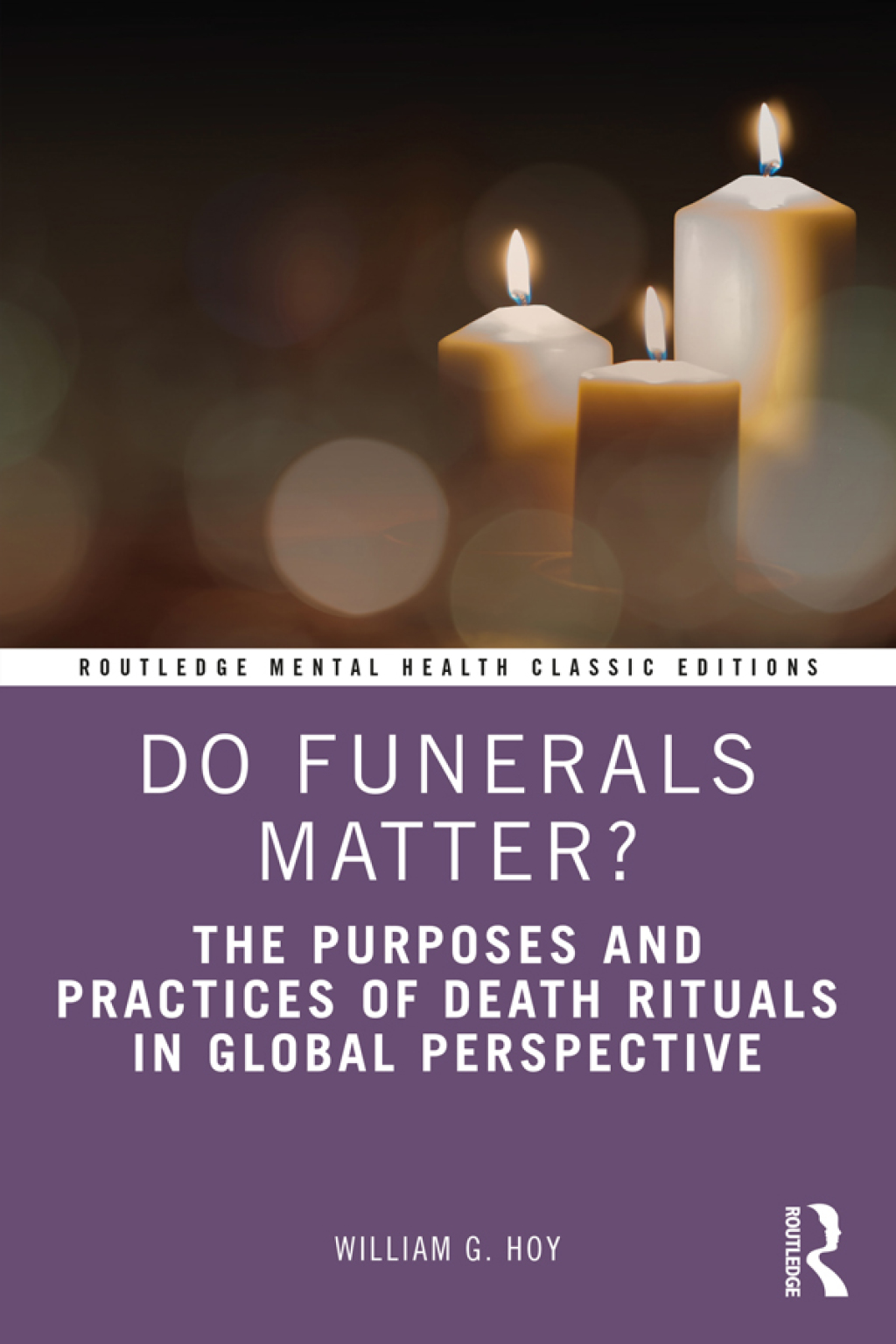 Do Funerals Matter? The Purposes and Practices of Death Rituals in Global Perspective 1st Edition - (PDF/EPUB Version)