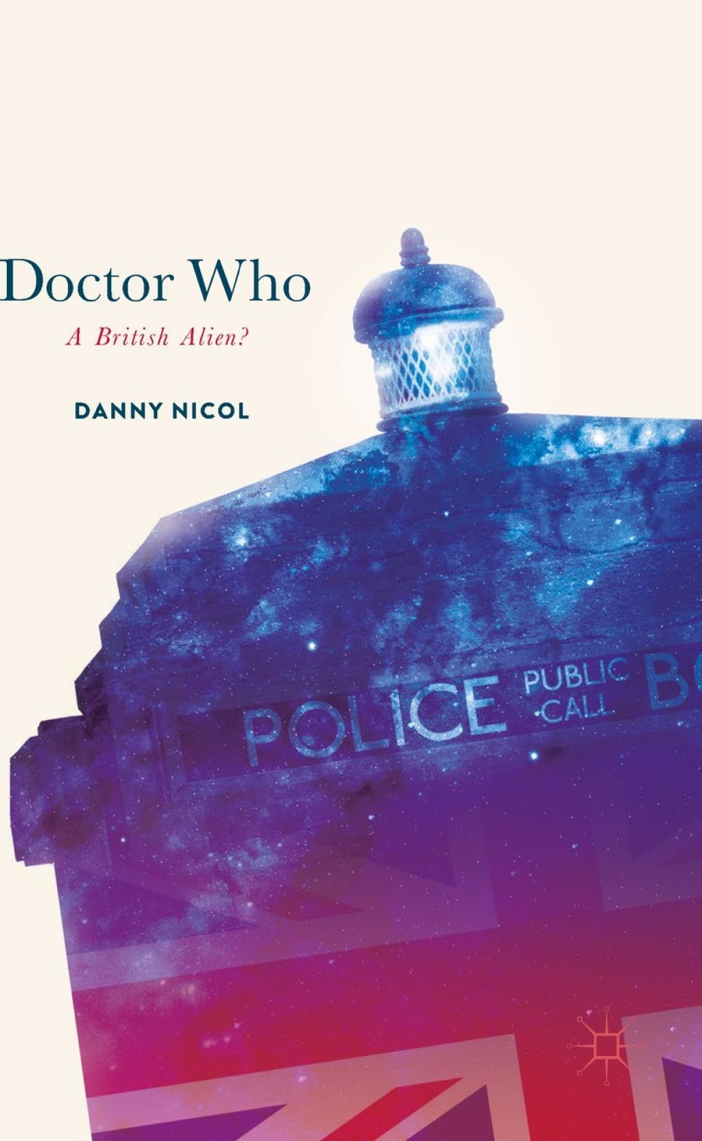 Doctor Who: A British Alien? - (PDF/EPUB Version)