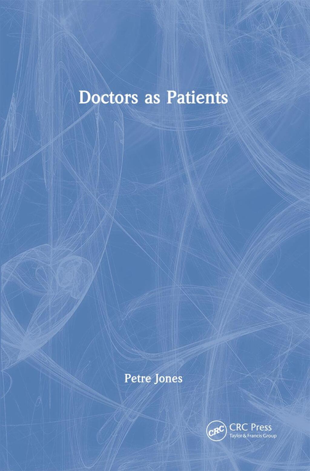 Doctors as Patients 1st Edition - (PDF/EPUB Version)