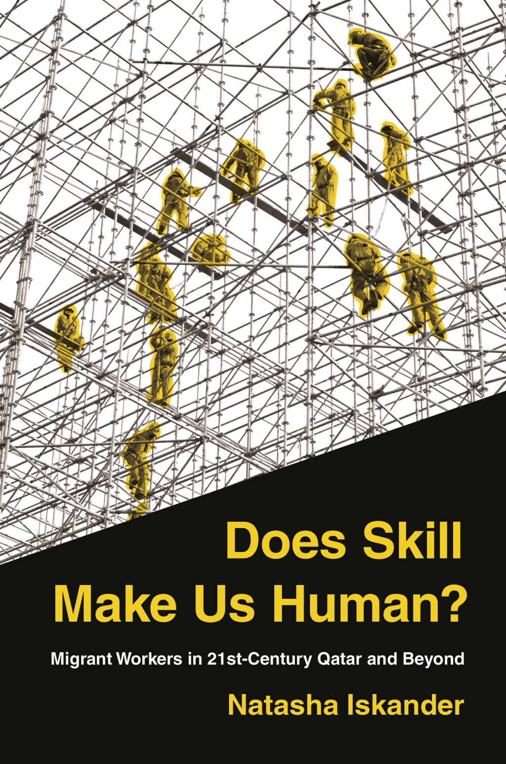 Does Skill Make Us Human? Migrant Workers in 21st-Century Qatar and Beyond - (PDF/EPUB Version)