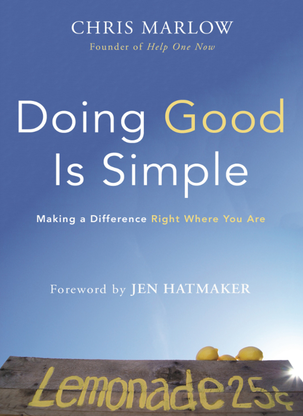 Doing Good Is Simple Making a Difference Right Where You Are - (PDF/EPUB Version)