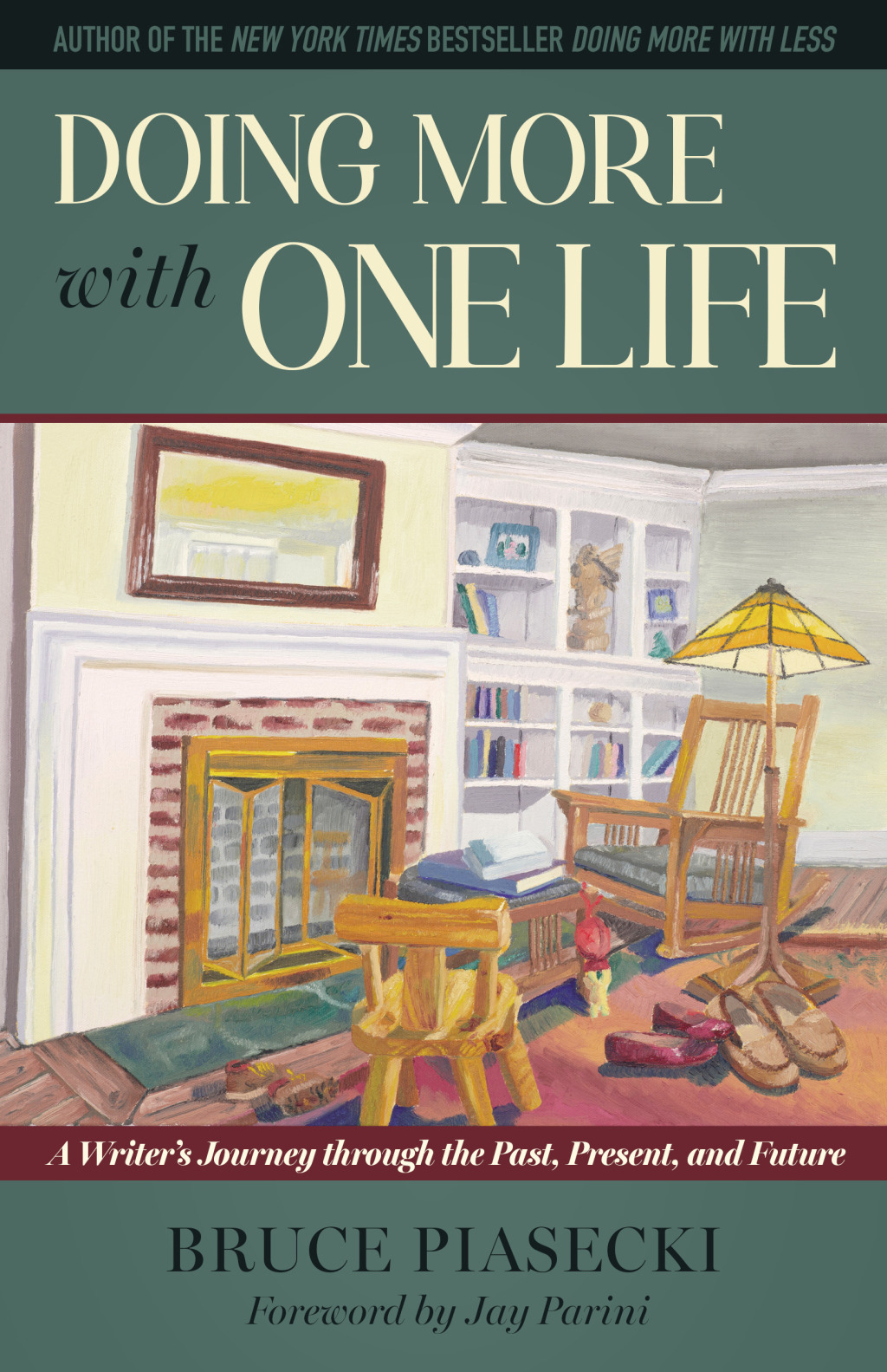 Doing More with One Life A Writer's Journey through the Past, Present, and Future - (PDF/EPUB Version)