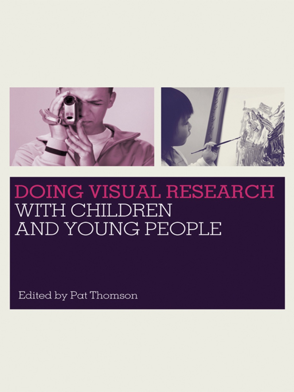 Doing Visual Research with Children and Young People 1st Edition â ...