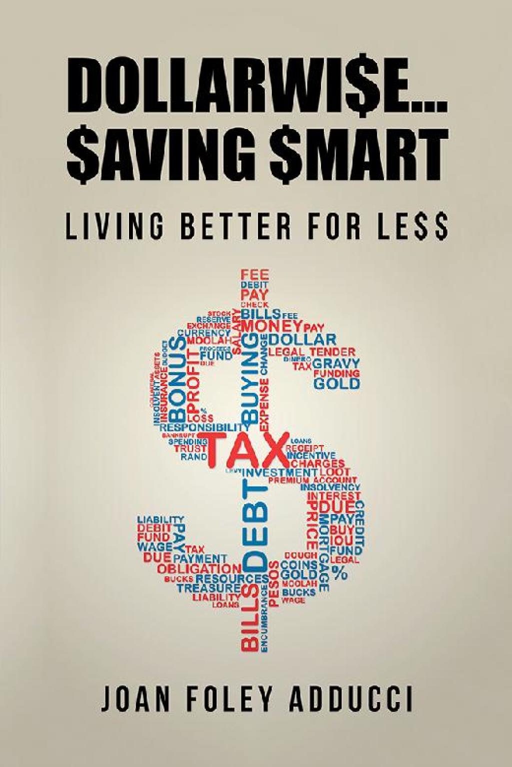 Dollarwi$Eâ€¦$Aving $Mart Living Better for Le$$ - (PDF/EPUB Version)