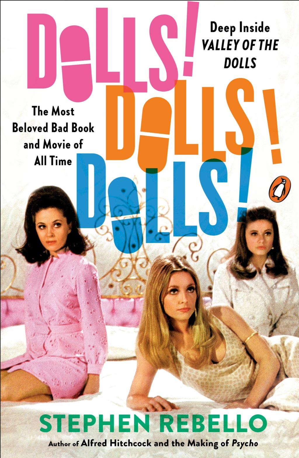 Dolls! Dolls! Dolls! Deep Inside Valley of the Dolls, the Most Beloved Bad Book and Movie of All Time - (PDF/EPUB Version)