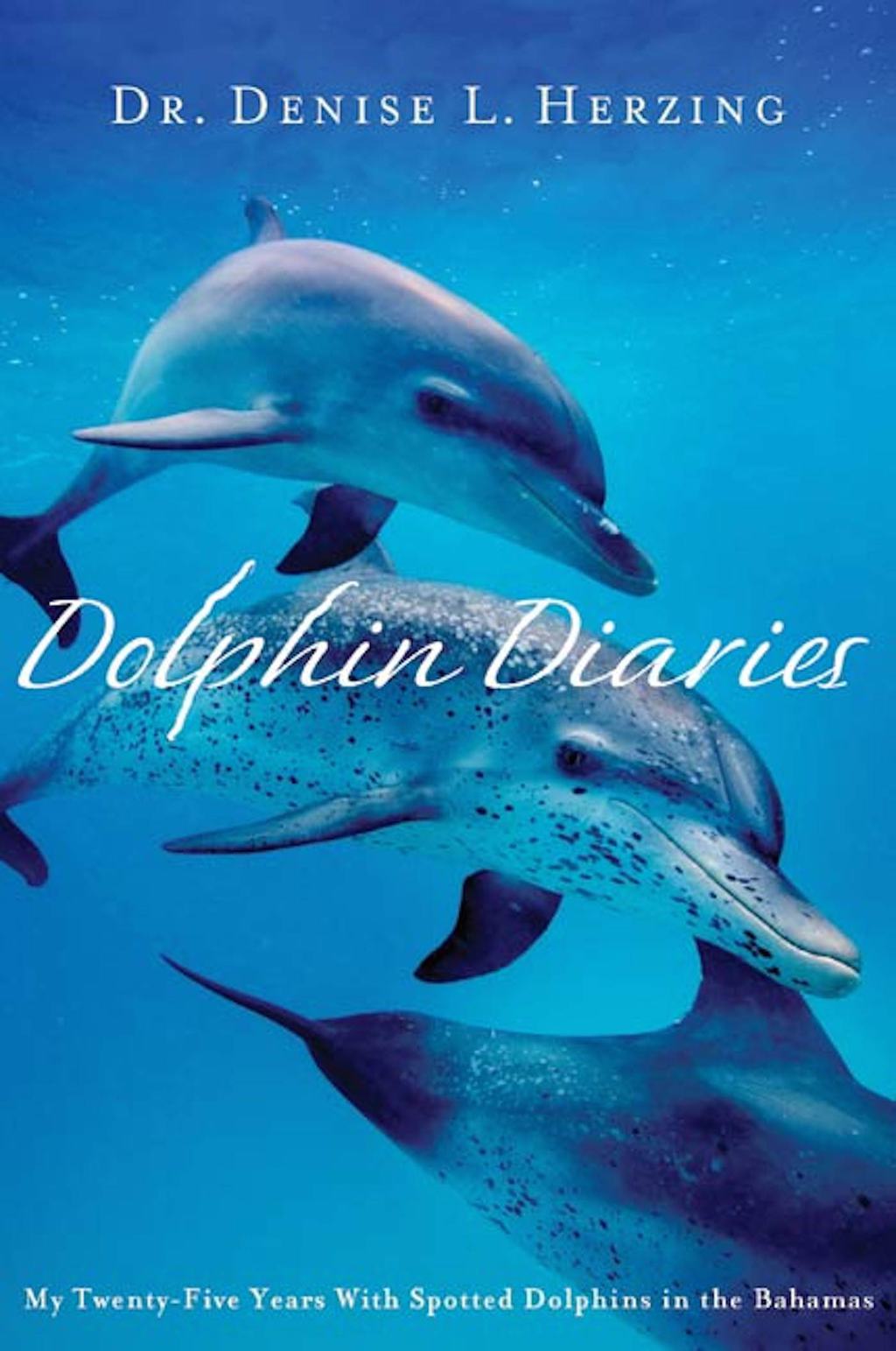 Dolphin Diaries My 25 Years with Spotted Dolphins in the Bahamas - (PDF/EPUB Version)