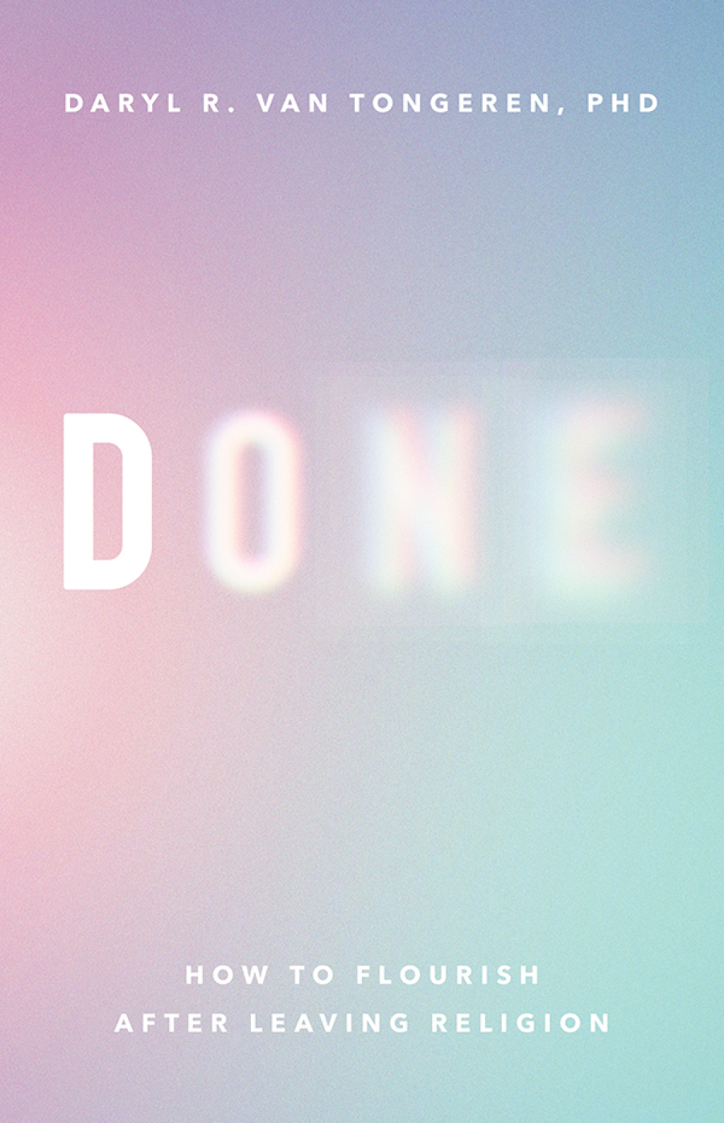 Done How to Flourish After Leaving Religion - (PDF/EPUB Version)