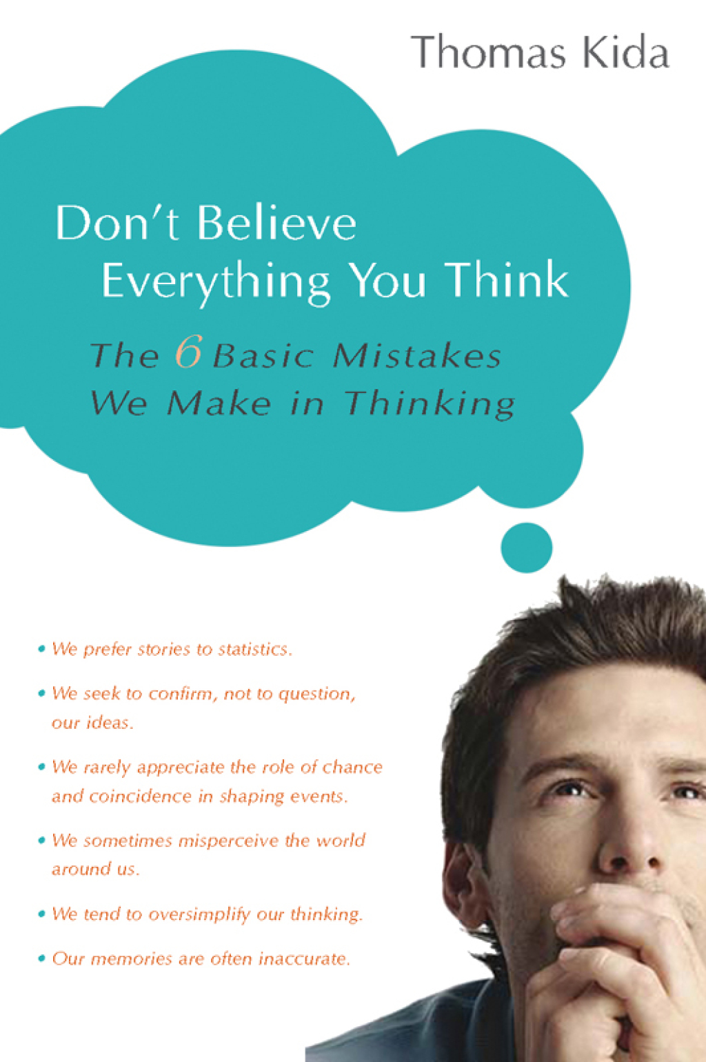 Don't Believe Everything You Think The 6 Basic Mistakes We Make in Thinking - (PDF/EPUB Version)