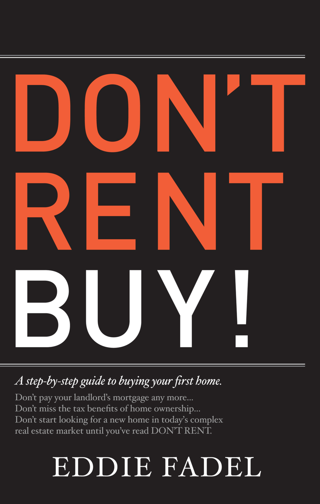 Don't Rent Buy! 1st Edition - (PDF/EPUB Version)