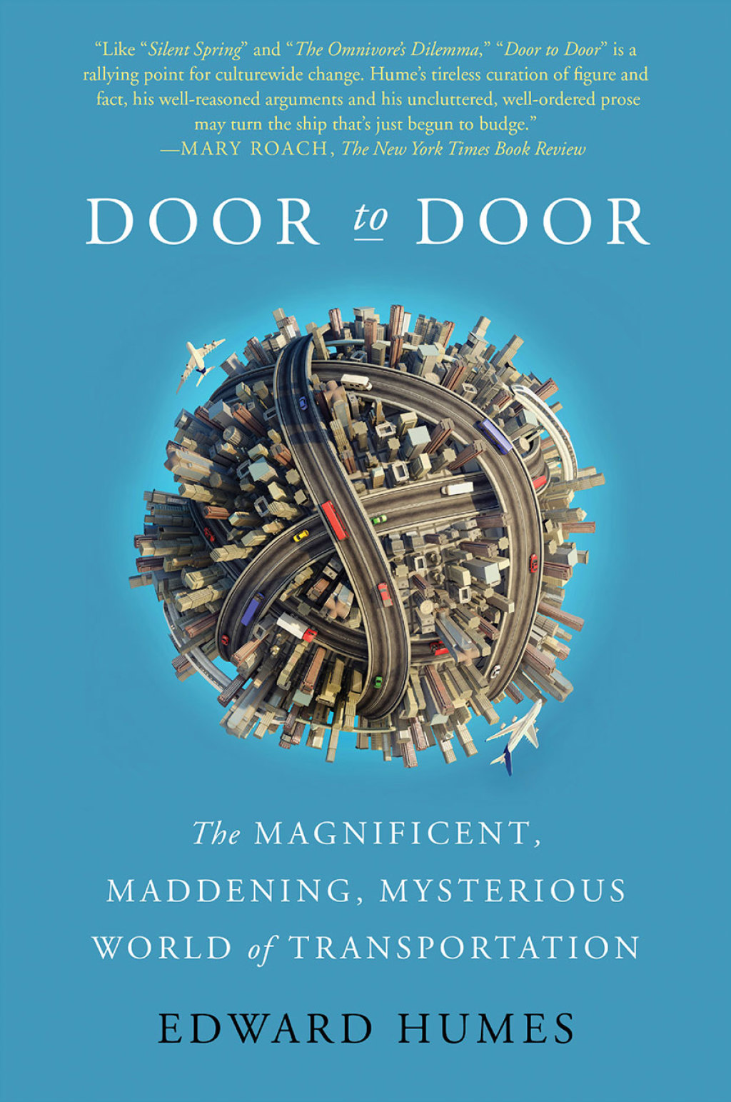 Door to Door The Magnificent, Maddening, Mysterious World of Transportation - (PDF/EPUB Version)