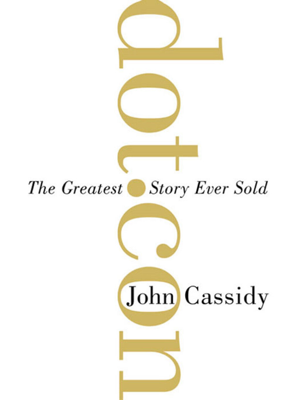 Dot.Con The Greatest Story Ever Sold - (PDF/EPUB Version)