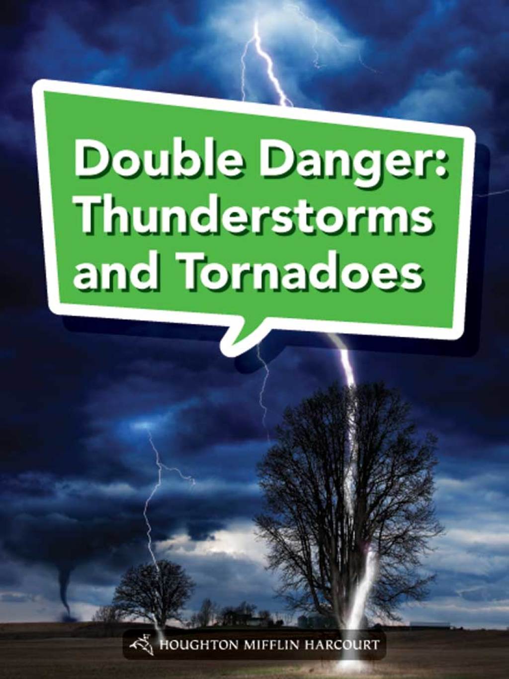 Double Danger: Thunderstorms and Tornadoes 1st Edition - (PDF/EPUB Version)