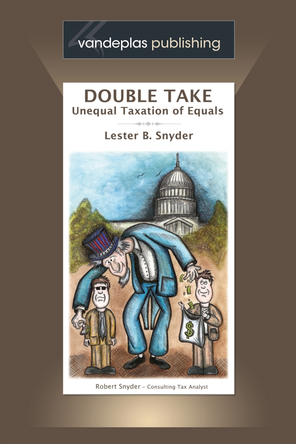 Double Take - Unequal Taxation of Equals 1st Edition - (PDF/EPUB Version)