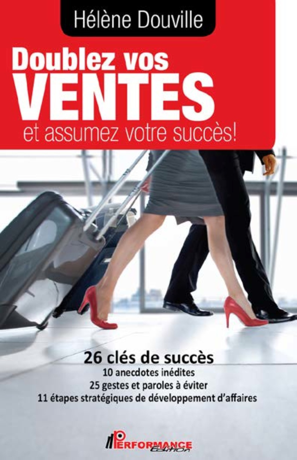Doublez vos ventes 1st Edition - (PDF/EPUB Version)