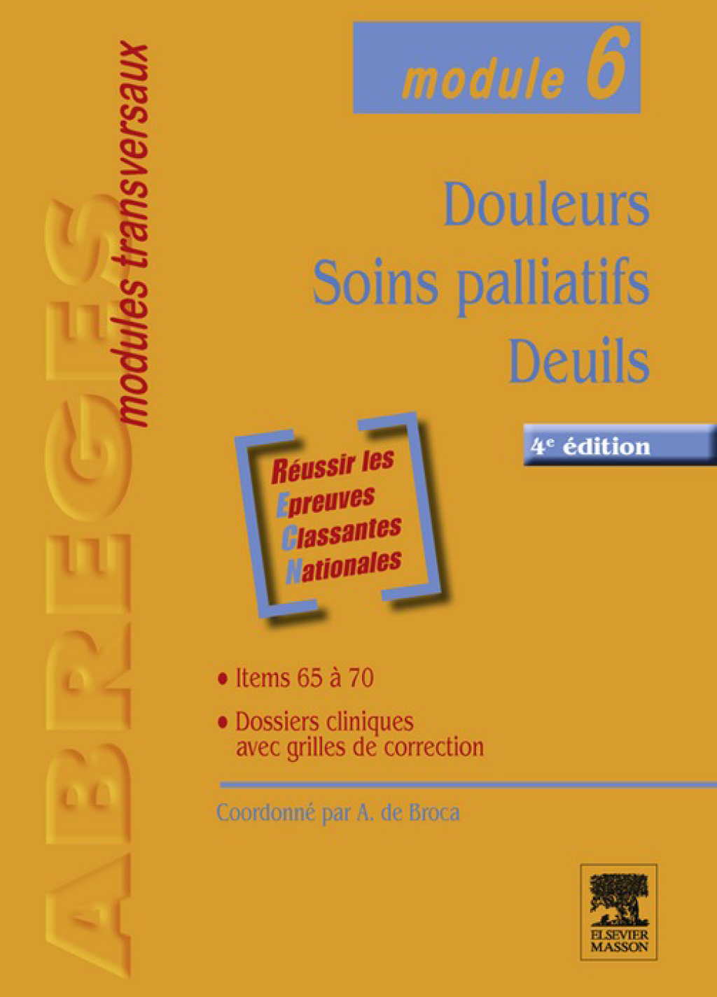 Douleurs - Soins palliatifs - Deuils Module 6 4th Edition - (PDF/EPUB Version)
