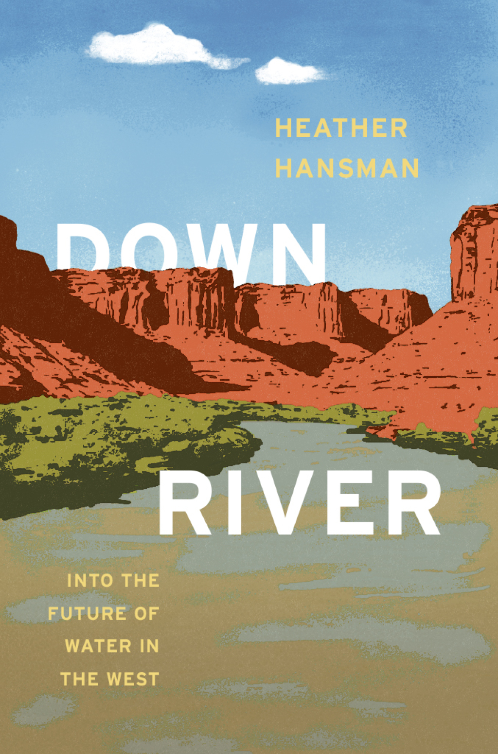Downriver Into the Future of Water in the West 1st Edition - (PDF/EPUB Version)