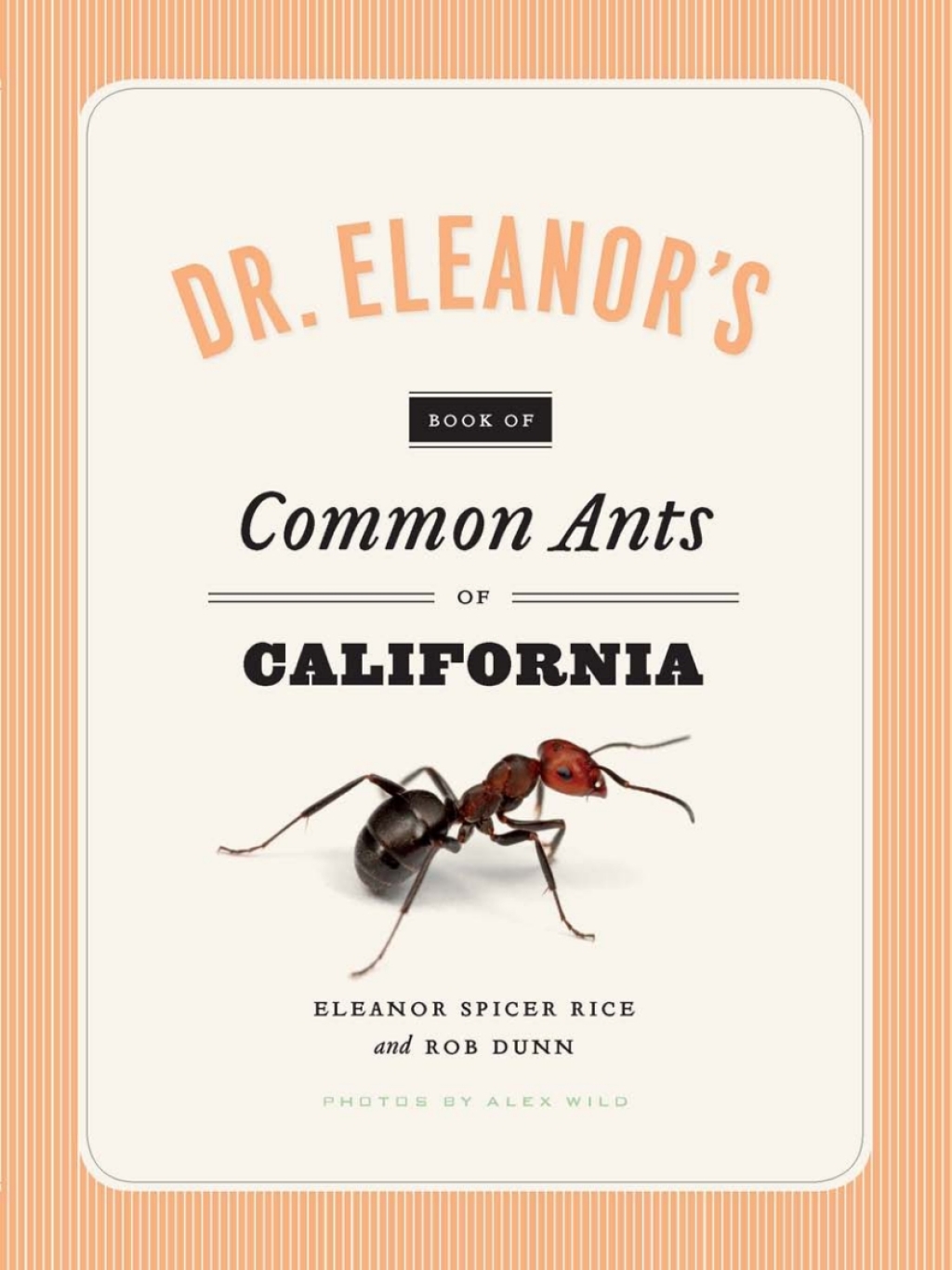 Dr. Eleanor's Book of Common Ants of California 1st Edition - (PDF/EPUB Version)