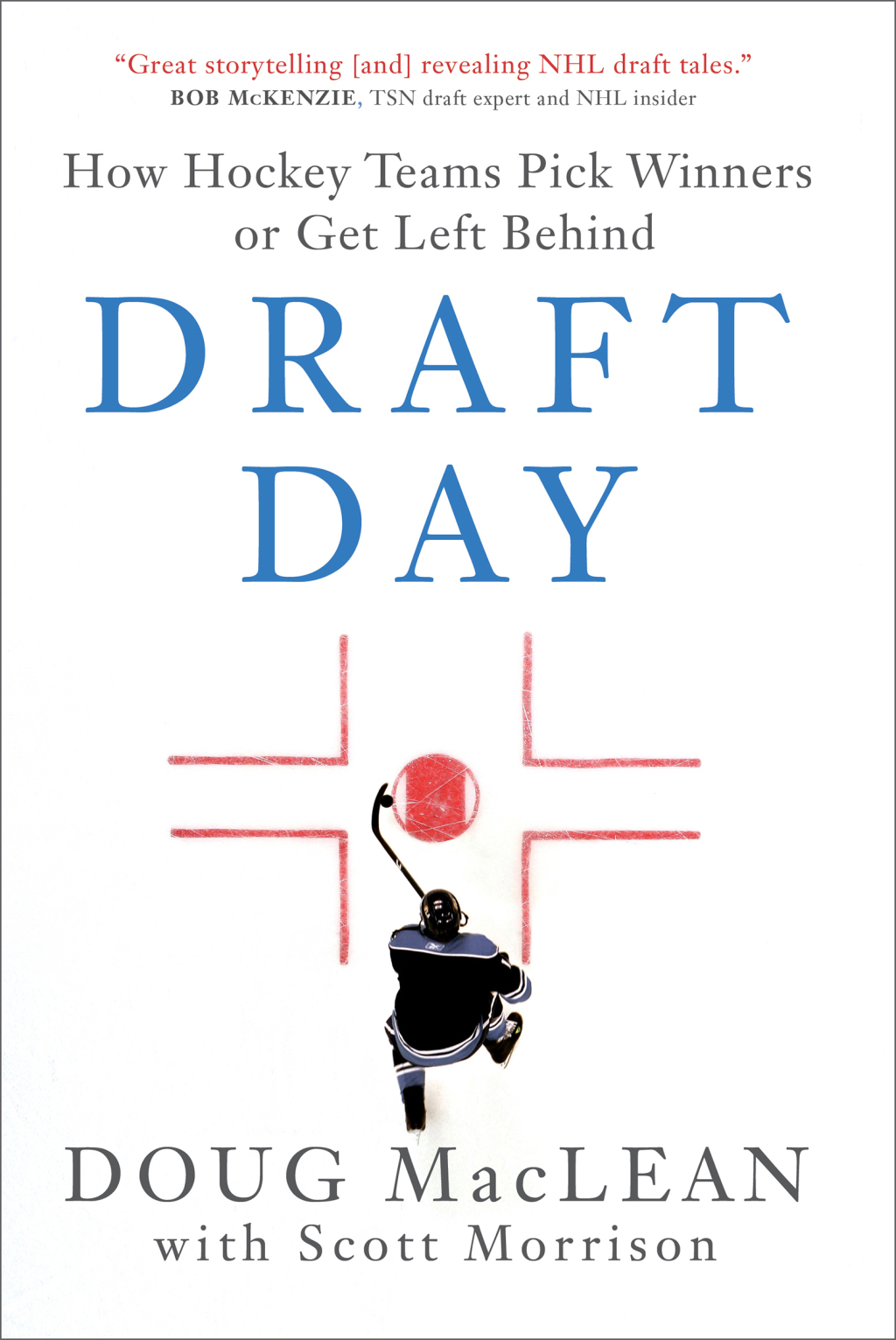 Draft Day How Hockey Teams Pick Winners or Get Left Behind - (PDF/EPUB Version)