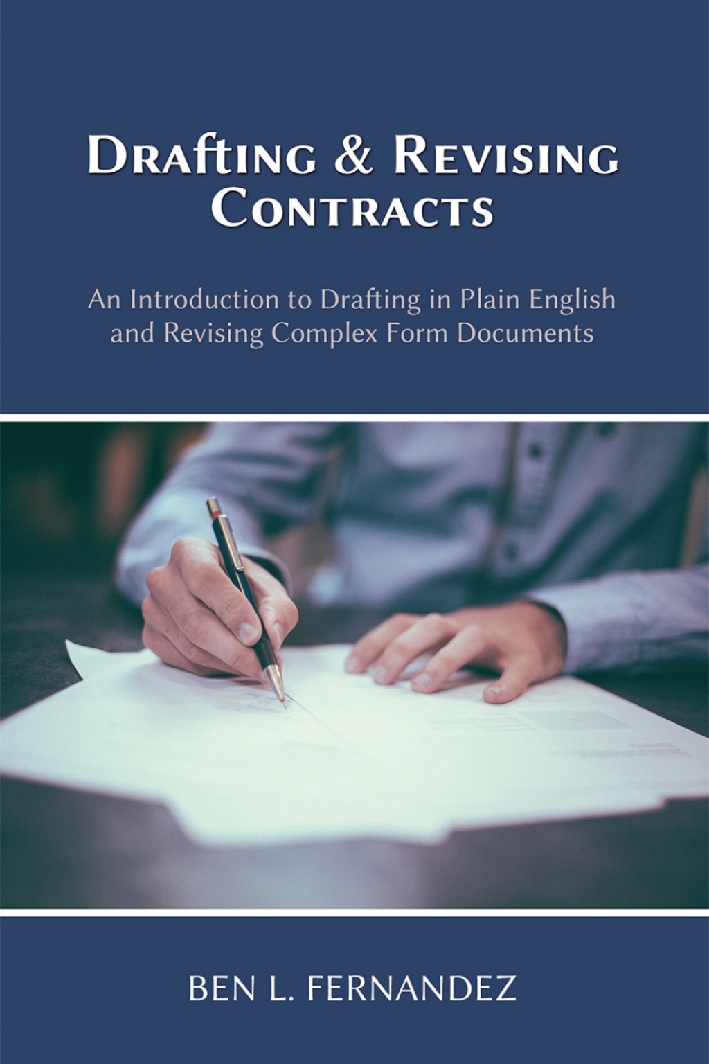 Drafting and Revising Contracts: An Introduction to Drafting in Plain ...