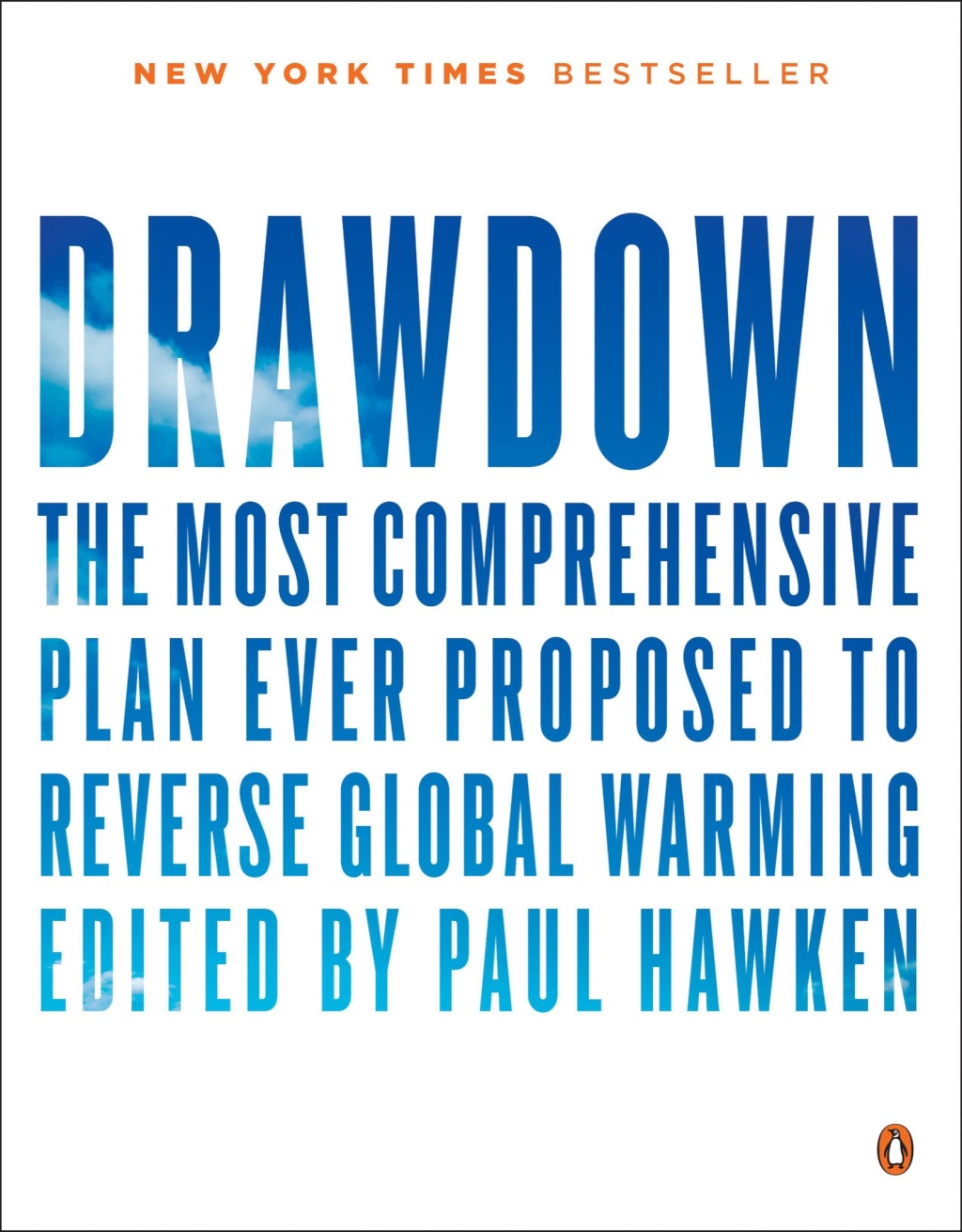 Drawdown The Most Comprehensive Plan Ever Proposed to Reverse Global Warming - (PDF/EPUB Version)