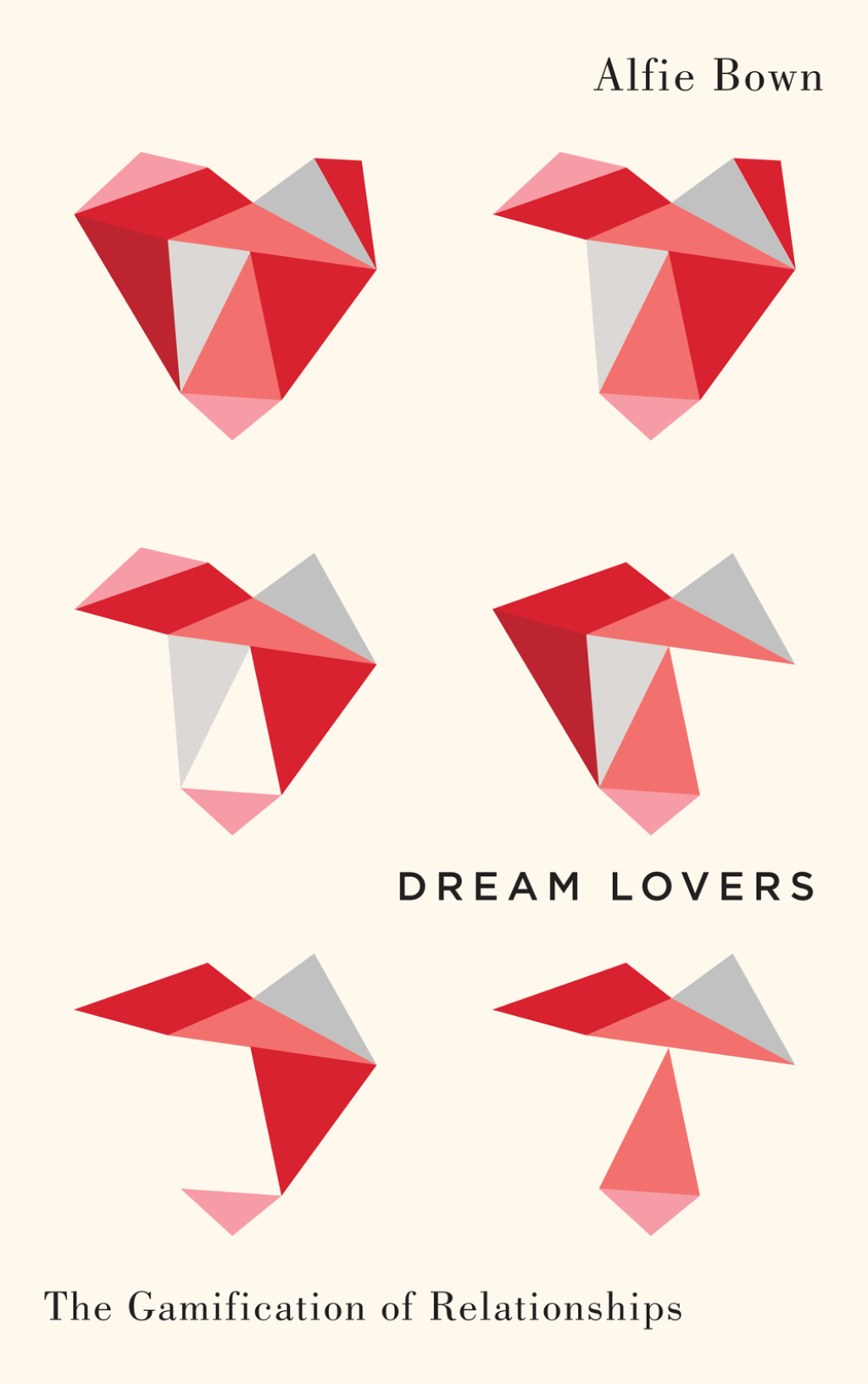 Dream Lovers The Gamification of Relationships 1st Edition - (PDF/EPUB Version)
