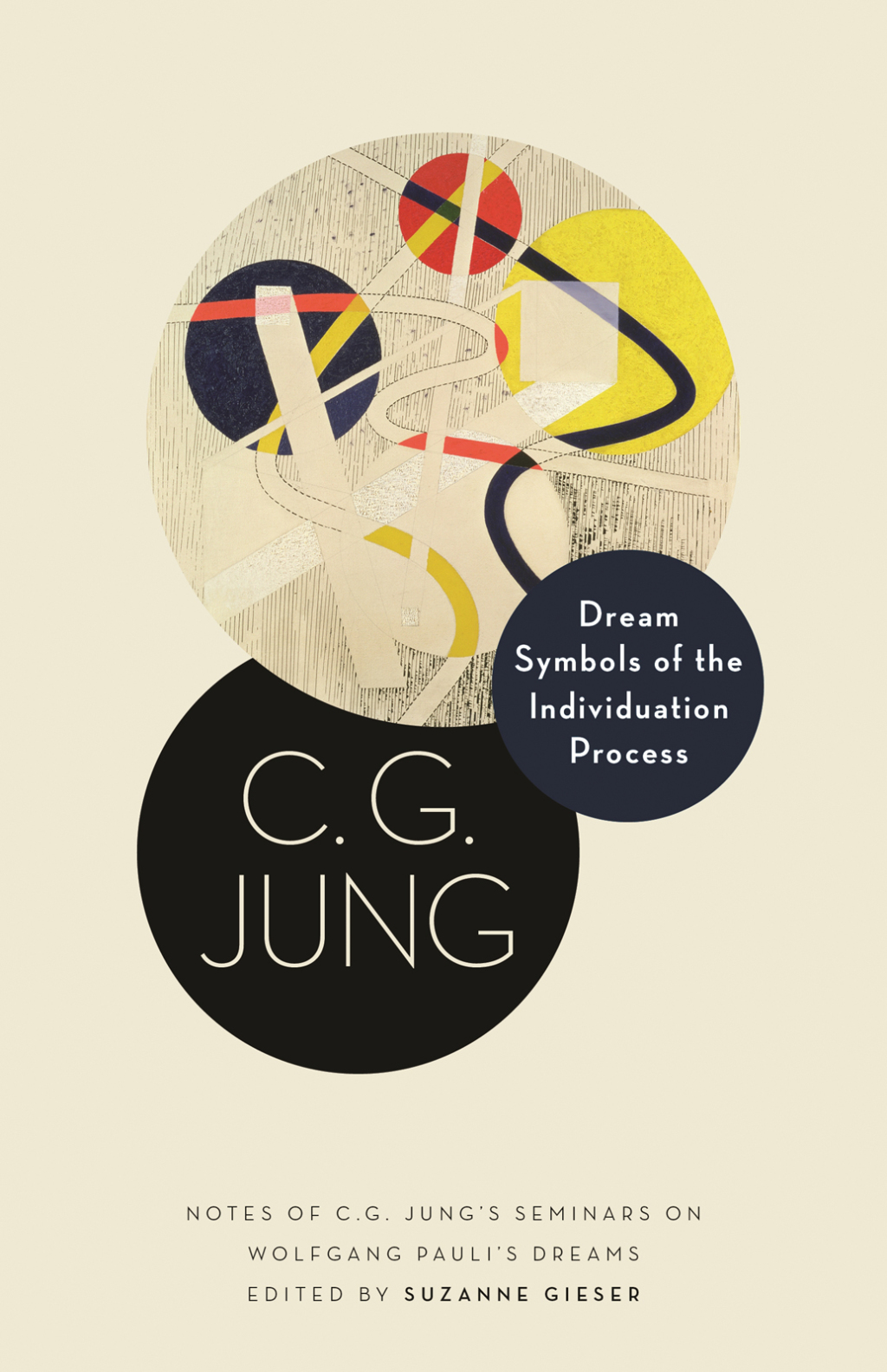 Dream Symbols of the Individuation Process Notes of C. G. Jung's Seminars on Wolfgang Pauli's Dreams - (PDF/EPUB Version)