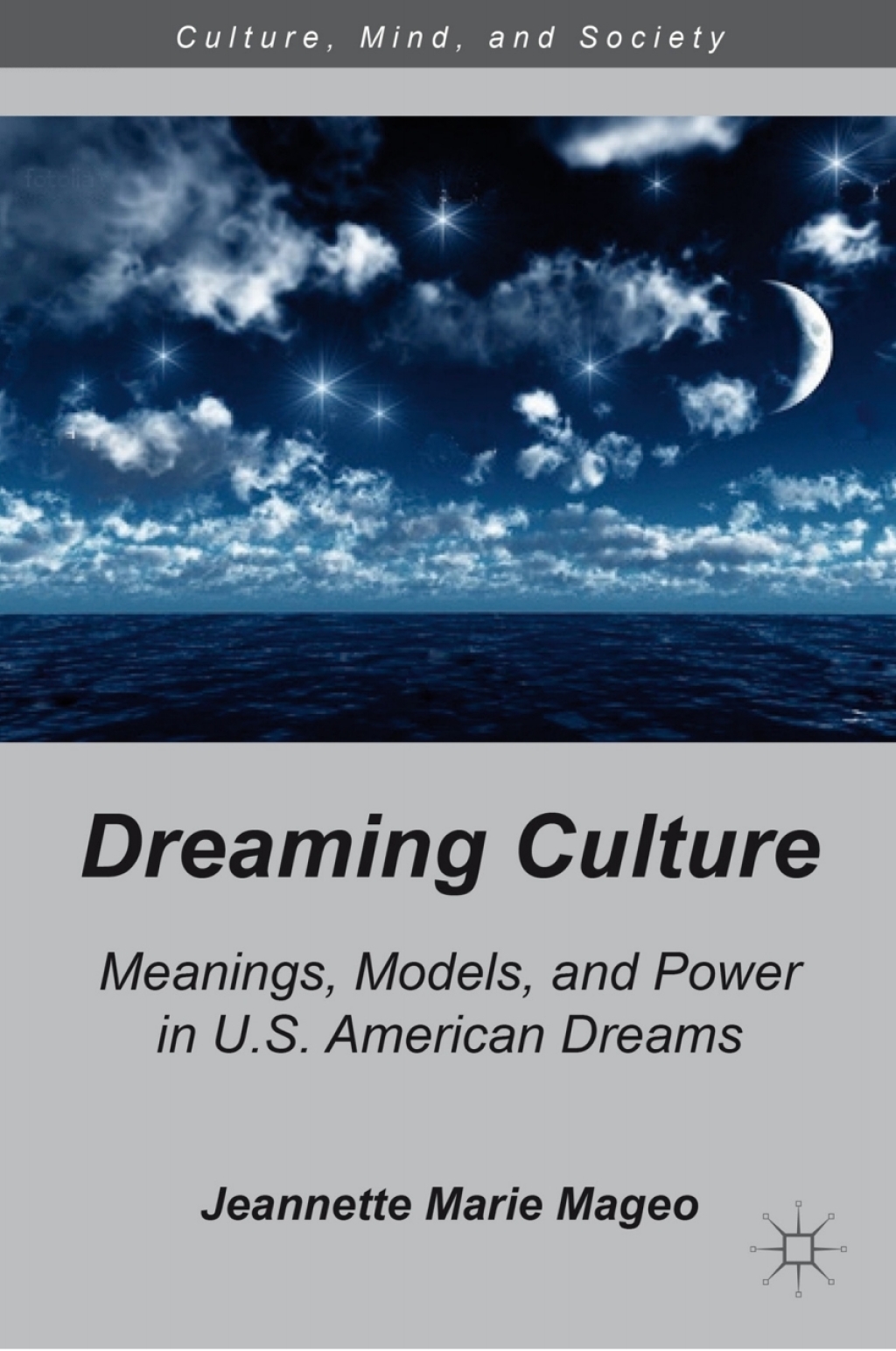 Dreaming Culture Meanings, Models, and Power in U.S. American Dreams - (PDF/EPUB Version)