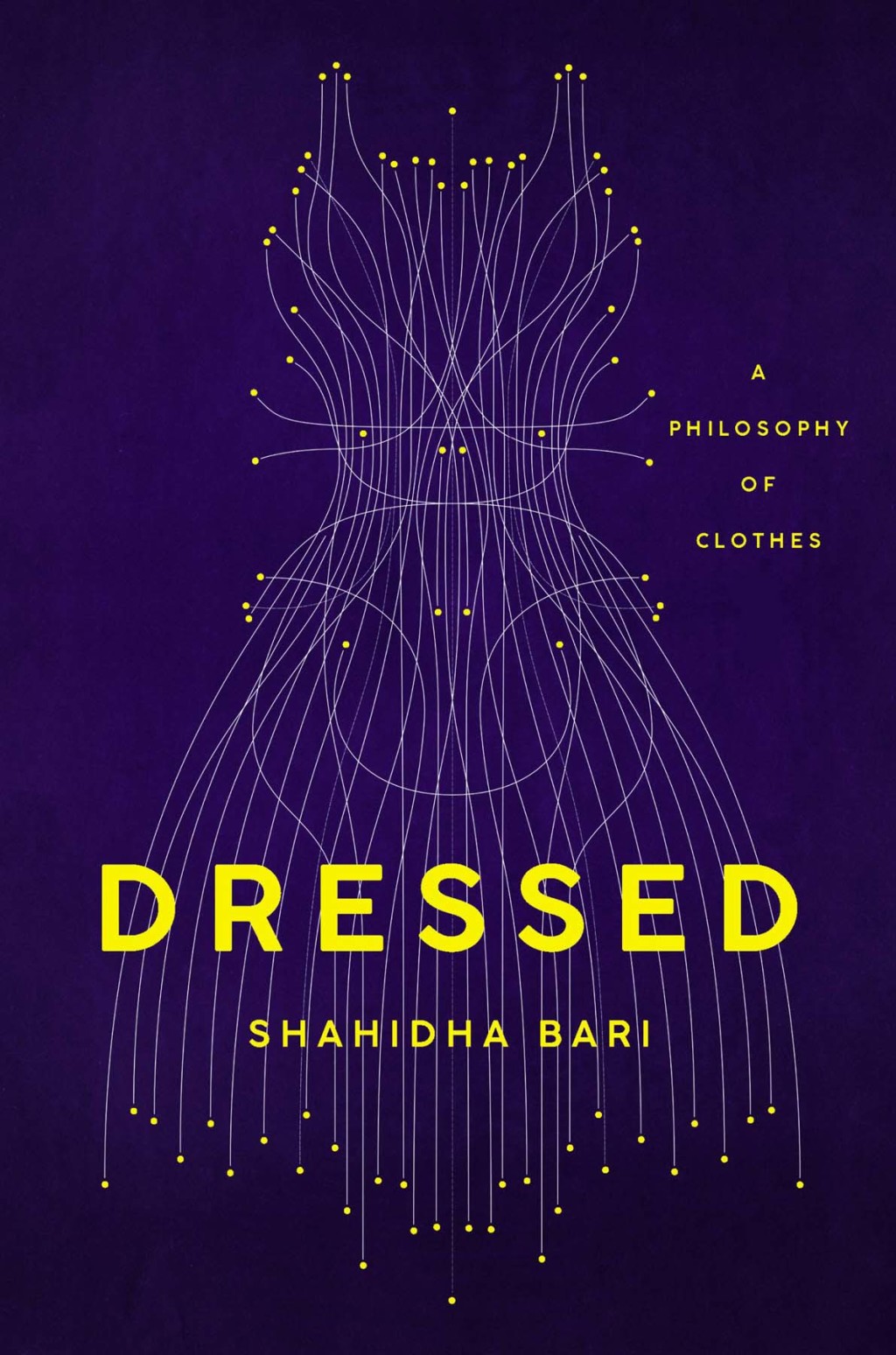 Dressed A Philosophy of Clothes - (PDF/EPUB Version)