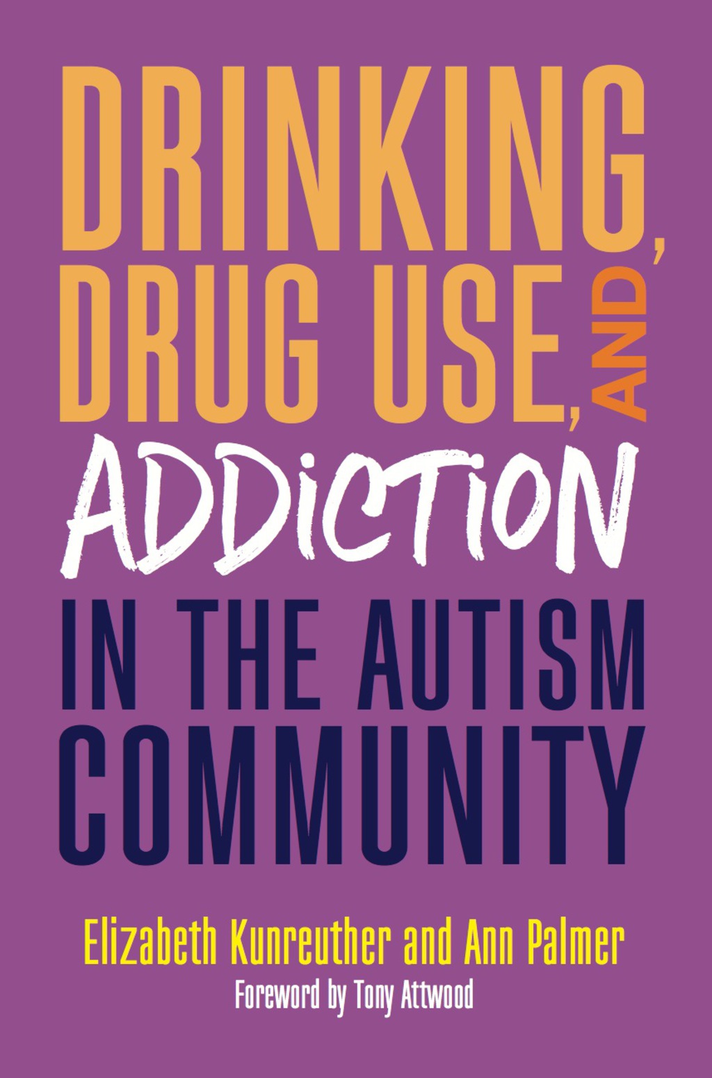 Drinking, Drug Use, and Addiction in the Autism Community - (PDF/EPUB Version)