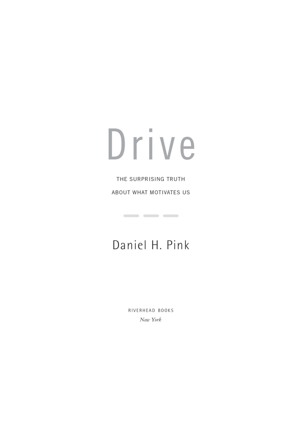 Drive The Surprising Truth About What Motivates Us - (PDF/EPUB Version)