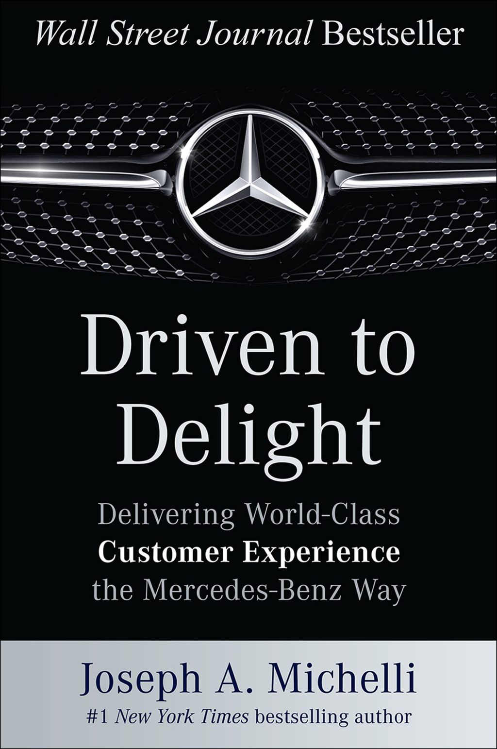 Driven to Delight: Delivering World-Class Customer Experience the Mercedes-Benz Way 1st Edition - (PDF/EPUB Version)