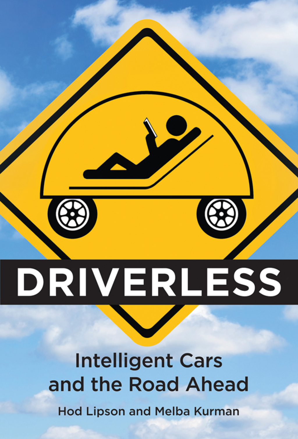 Driverless Intelligent Cars and the Road Ahead - (PDF/EPUB Version)