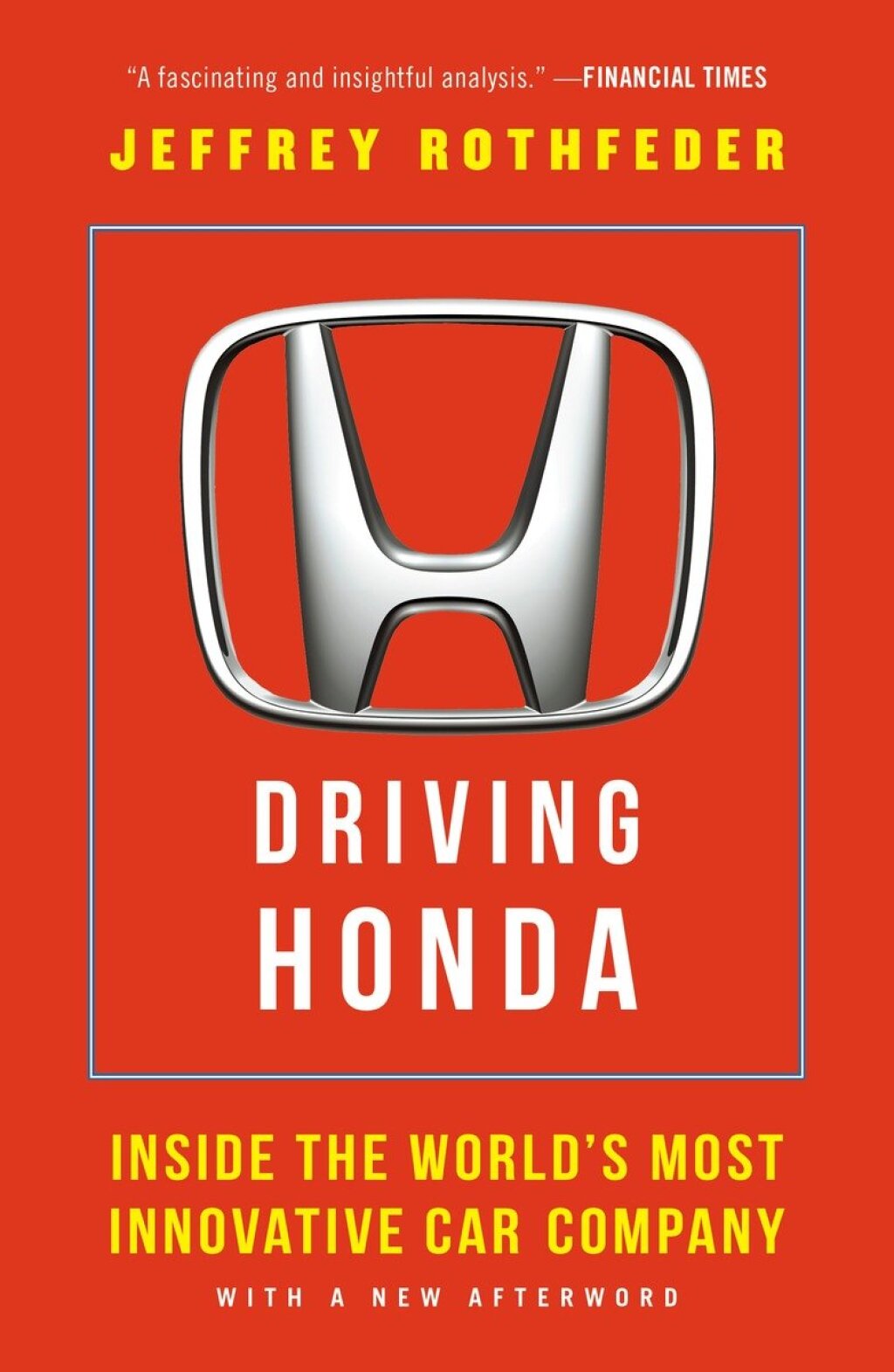 Driving Honda Inside the World's Most Innovative Car Company - (PDF/EPUB Version)