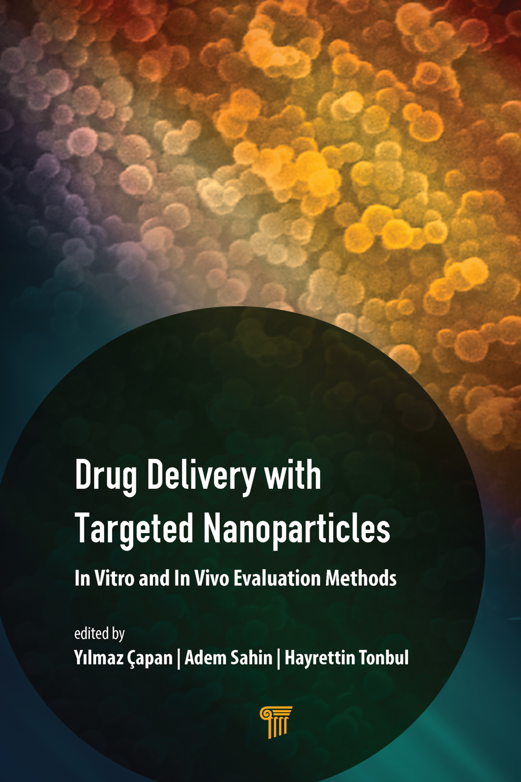 Drug Delivery with Targeted Nanoparticles In Vitro and In Vivo ...