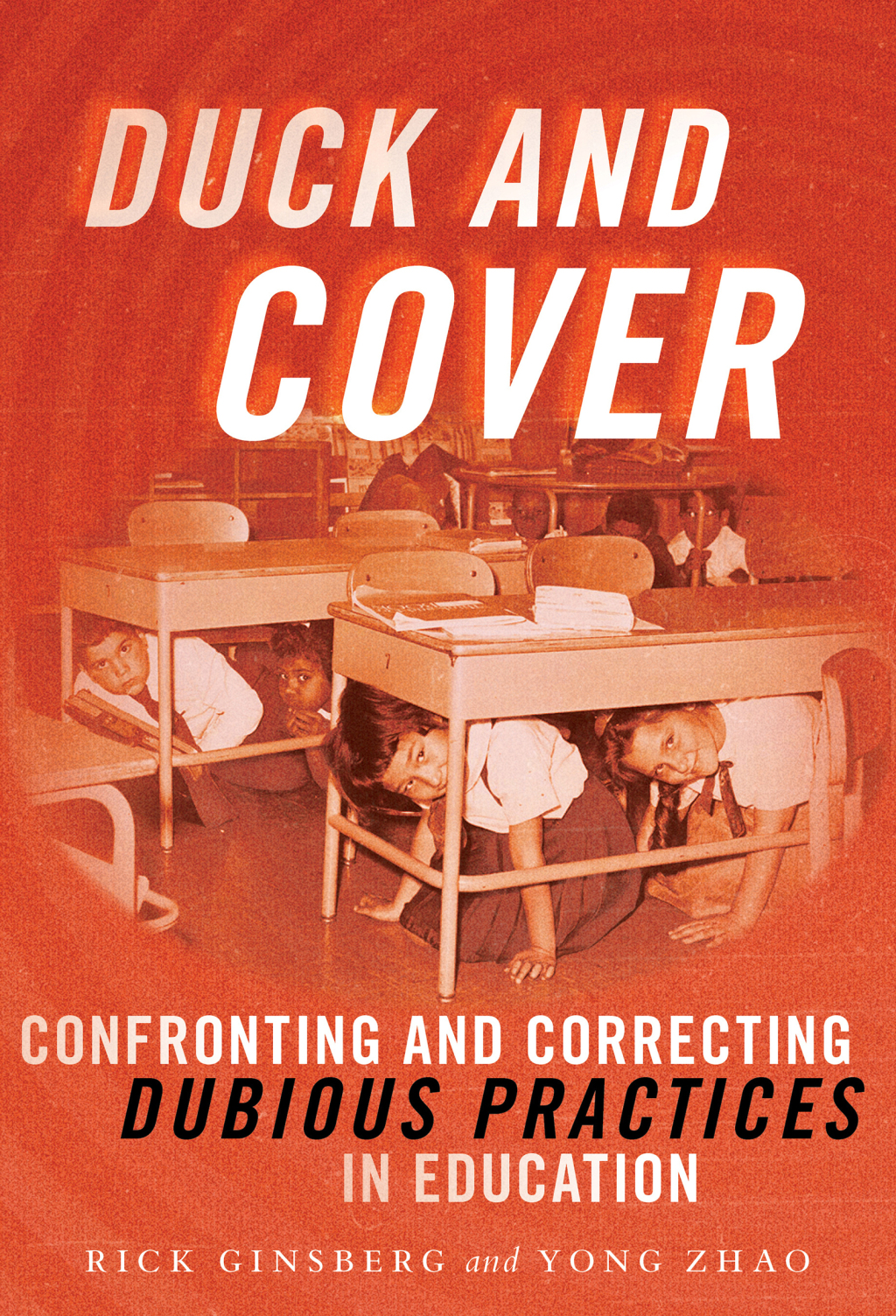 Duck and Cover: Confronting and Correcting Dubious Practices in Education - (PDF/EPUB Version)