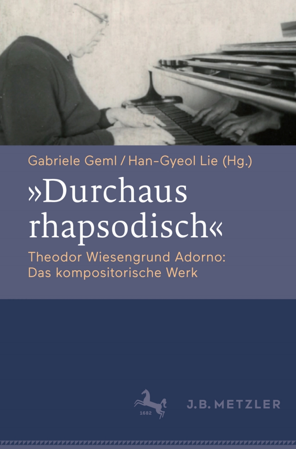 "Durchaus rhapsodisch". Theodor Wiesengrund Adorno: Das kompositorische Werk  â€“ PDF/EPUB Version Downloadable