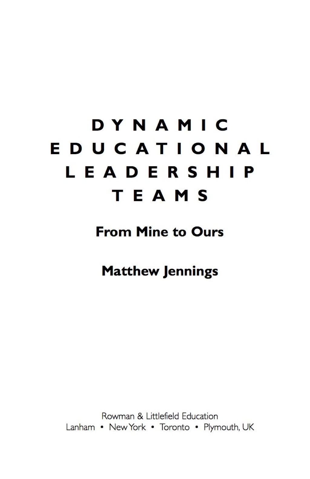 Dynamic Educational Leadership Teams From Mine to Ours - (PDF/EPUB Version)