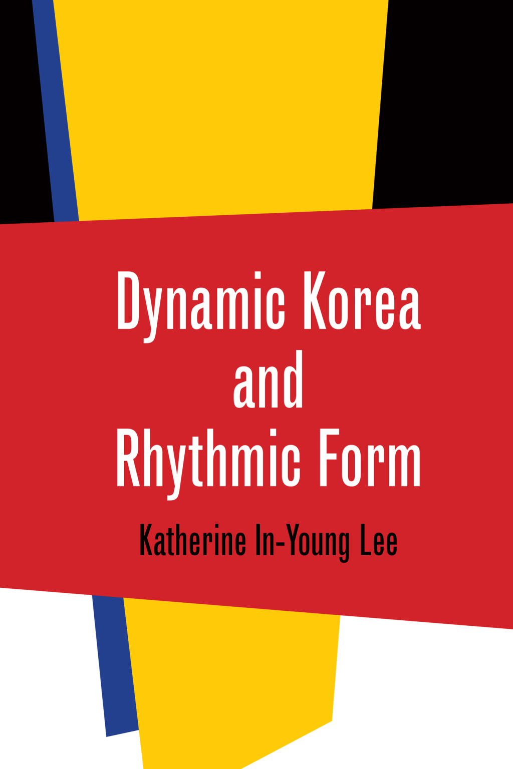 Dynamic Korea and Rhythmic Form - (PDF/EPUB Version)