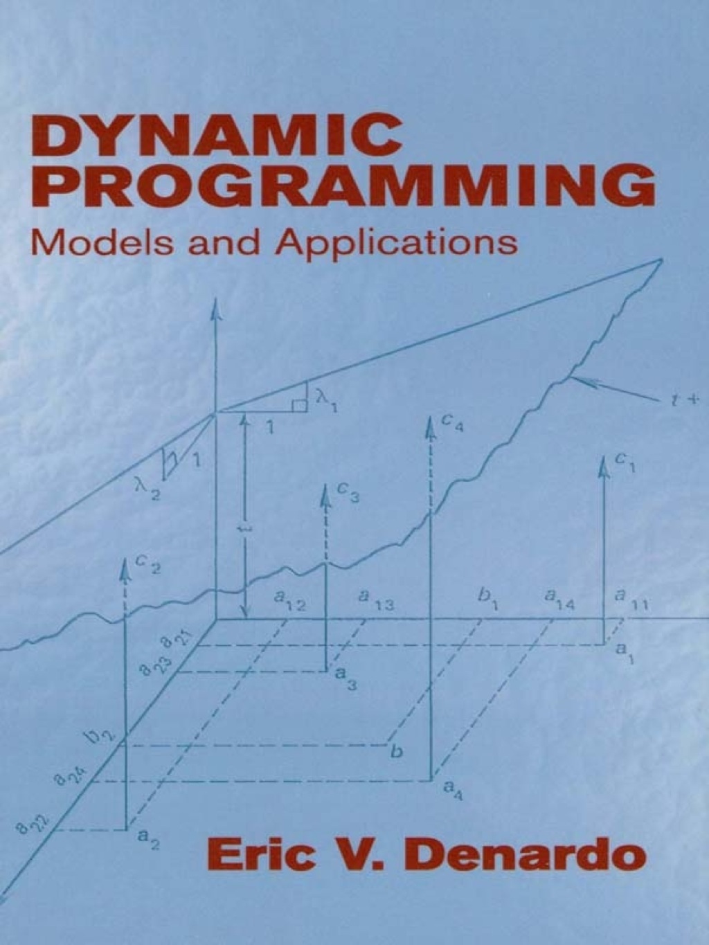 Dynamic Programming Models and Applications - (PDF/EPUB Version)