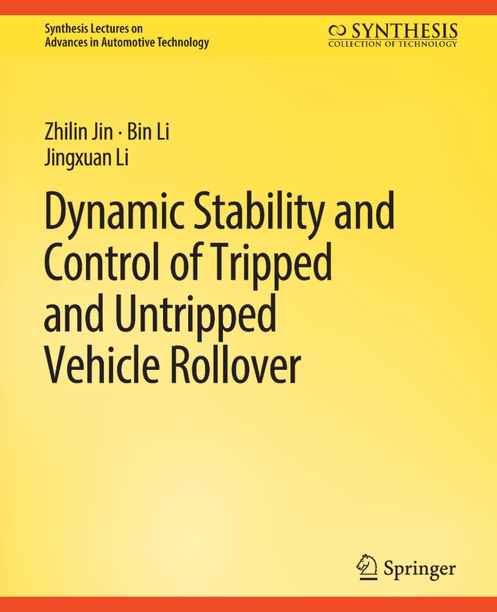 Dynamic Stability and Control of Tripped and Untripped Vehicle Rollover ...