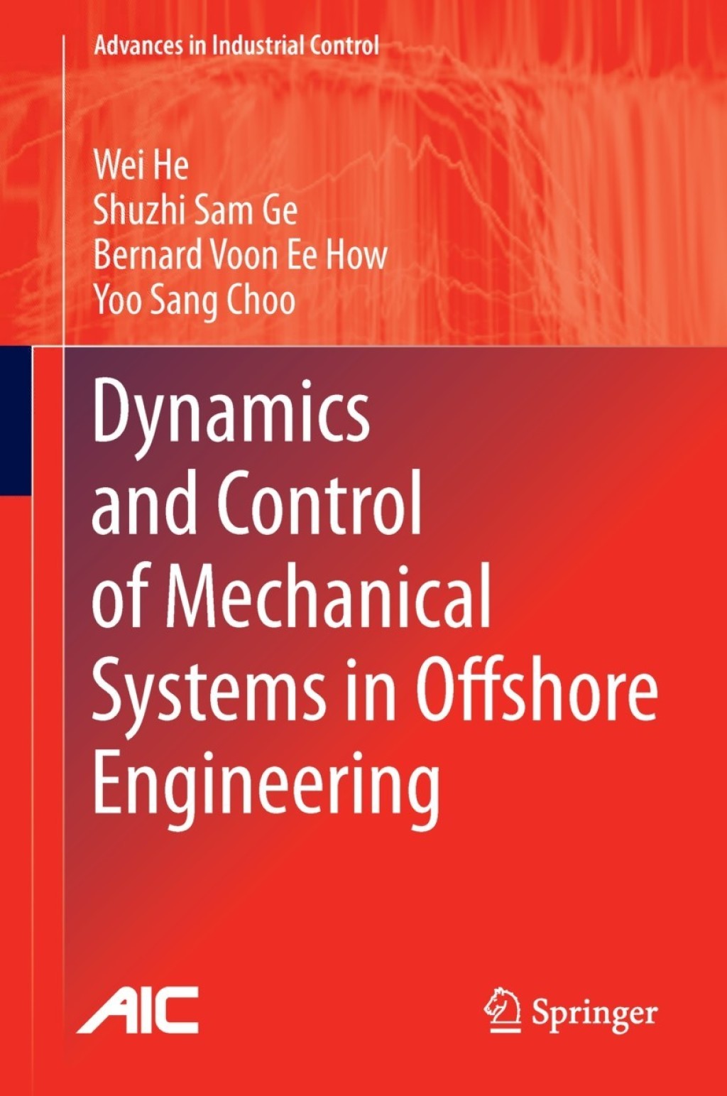 Dynamics and Control of Mechanical Systems in Offshore Engineering â ...