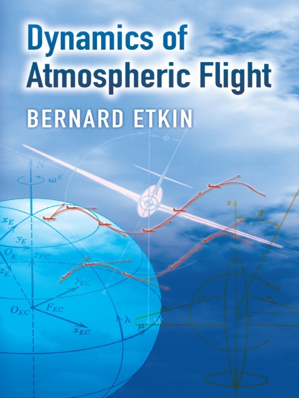 Dynamics of Atmospheric Flight - (PDF/EPUB Version)