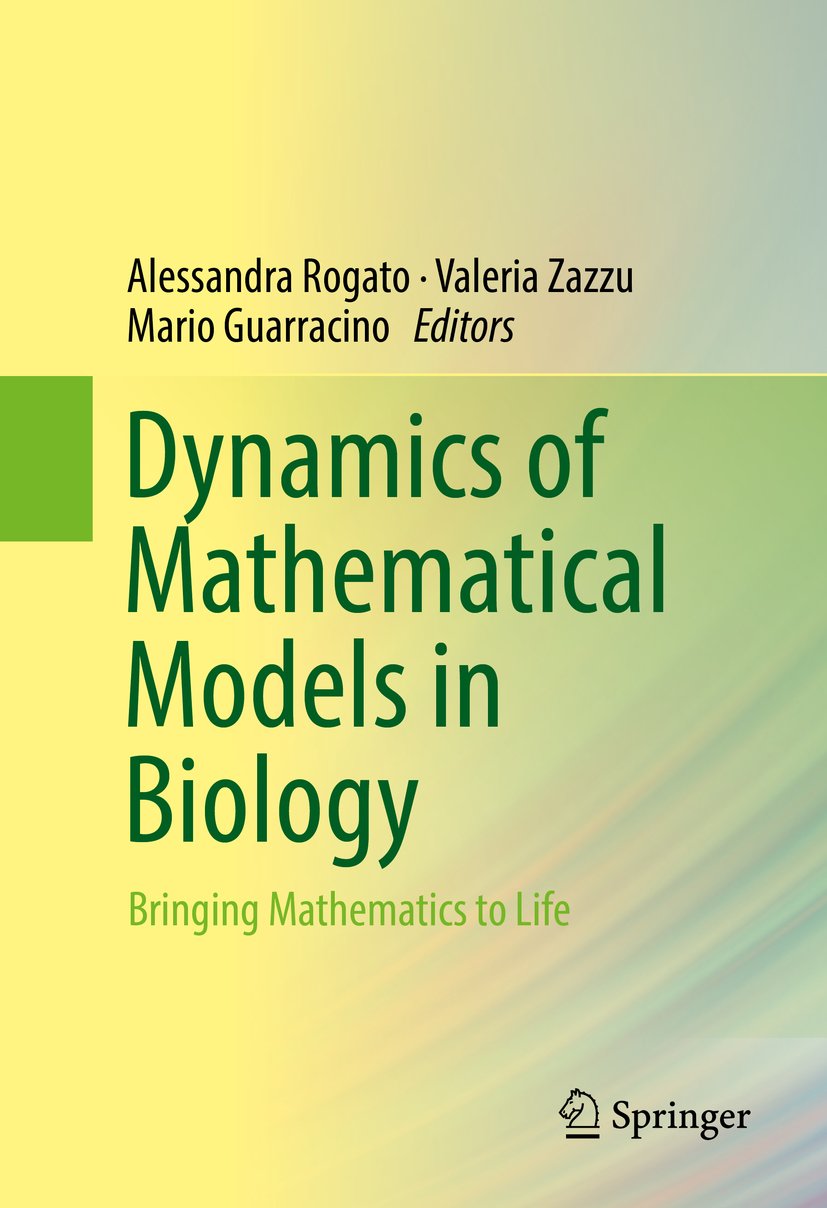 Dynamics of Mathematical Models in Biology: Bringing Mathematics to ...