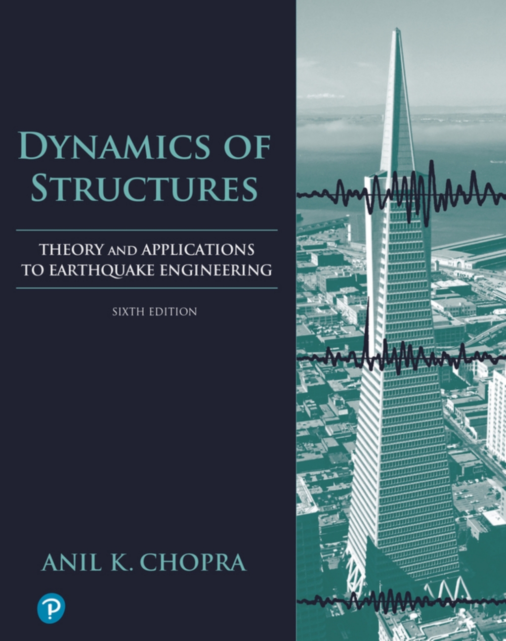 Dynamics of Structures: Theory and Applications to Earthquake Engineering-- Instant Access (Pearson+) 6th Edition â€“ PDF/EPUB Version Downloadable