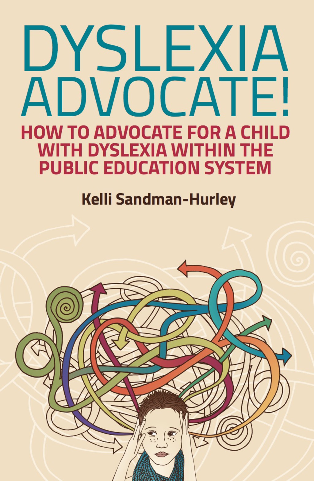 Dyslexia Advocate! How to Advocate for a Child with Dyslexia within the Public Education System - (PDF/EPUB Version)